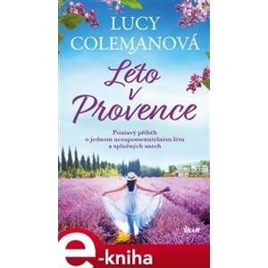 Léto v Provence - Lucy Colemanová e-kniha