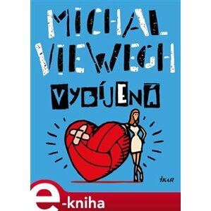 Vybíjená - Michal Viewegh e-kniha