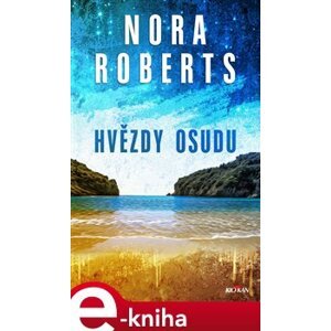 Hvězdy osudu - Nora Roberts e-kniha