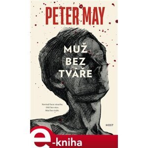 Muž bez tváře - Peter May e-kniha