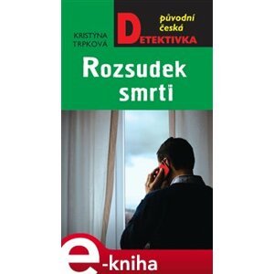Rozsudek smrti - Kristýna Trpková e-kniha