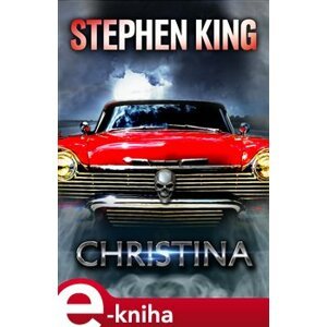 Christina - Stephen King e-kniha