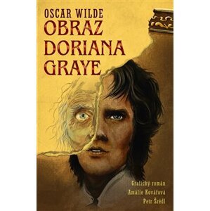 Obraz Doriana Graye - grafický román - Oscar Wilde