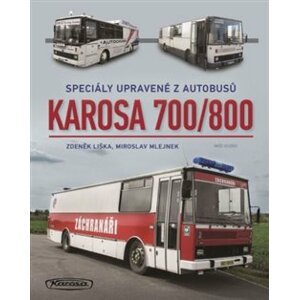 Karosa 700/800 - Zdeněk Liška, Miroslav Mlejnek