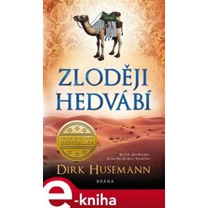 Zloději hedvábí - Dirk Husemann e-kniha