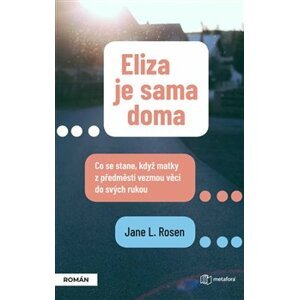 Eliza je sama doma - Jane L. Rosenová