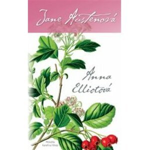 Anna Elliotová - Kateřina Hilská, Jane Austenová