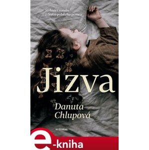 Jizva - Danuta Chlupová e-kniha