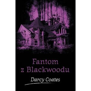 Fantom z Blackwoodu - Darcy Coates