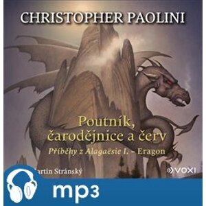 Poutník, čarodějnice a červ, mp3 - Christopher Paolini