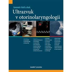 Ultrazvuk v otorinolaryngologii - kol., Jaromír Astl