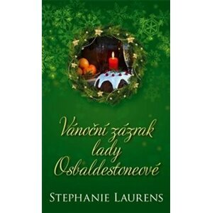 Vánoční zázrak lady Osbaldestoneové - Stephanie Laurensová