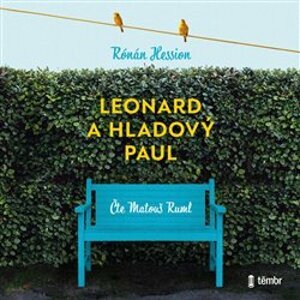 Leonard a Hladový Paul, CD - Rónán Hession