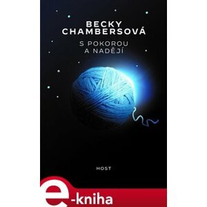 S pokorou a nadějí - Becky Chambersová e-kniha