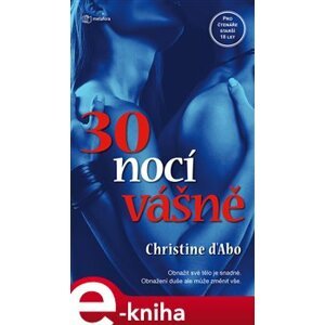 30 nocí vášně - Christine D´Abová e-kniha
