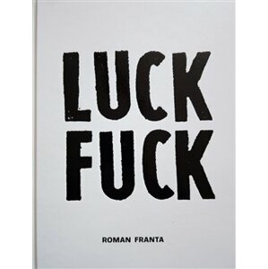Luck Fuck - Roman Franta