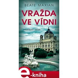 Vražda ve Vídni - Beate Maxian e-kniha