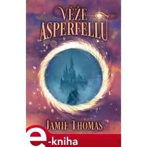 Věže Asperfellu - Jamie Thomas e-kniha