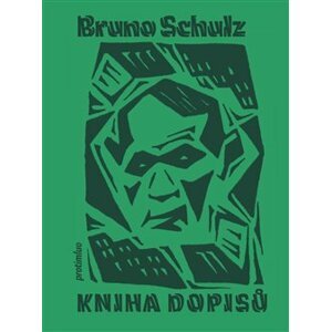 Kniha dopisů - Bruno Schulz