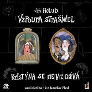 Vzpoura strašidel. Kristýna se (ne)v(z)dává!, CD - Jiří Holub