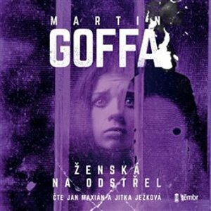 Ženská na odstřel, CD - Martin Goffa