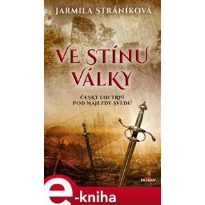 Ve stínu války - Jarmila Stráníková