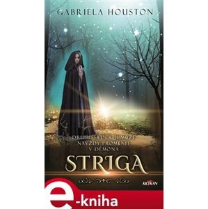 Striga - Gabriela Houston e-kniha
