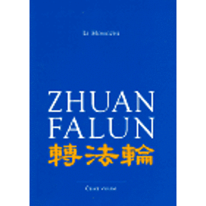 Zhuan Falun. Otáčení kolem Zákona - Li Hongzhi