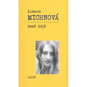Země Bójů - Zuzana Michnová