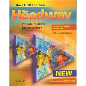 New Headway Pre-Intermediate 3rd edition - Student´s Book with Czech wordlist OUP - Liz Soars, John Soars