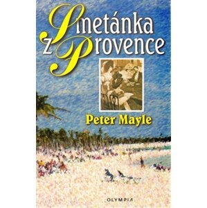 Smetánka z Provence - Peter Mayle