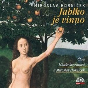 Jablko je vinno, CD - Miroslav Horníček