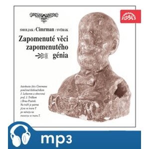 Zapomenuté věci zapomenutého génia (divadlo J. Cimrmana), CD - Ladislav Smoljak, Zdeněk Svěrák