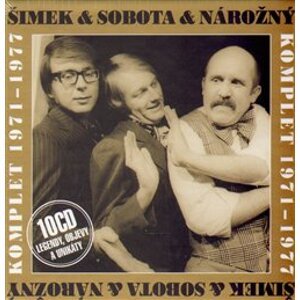 Šimek & Sobota & Nárožný Komplet 1971-1977, CD - Luděk Sobota, Petr Nárožný, Miloslav Šimek