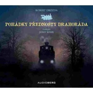 Pohádky přednosty Drahoráda, CD - Robert Drozda