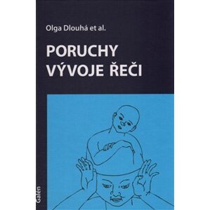 Poruchy vývoje řeči - Olga Dlouhá