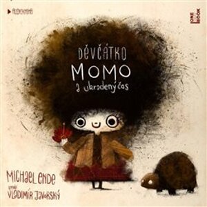 Děvčátko Momo a ukradený čas, CD - Michael Ende