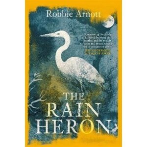 Rain Heron - Robbie Arnott