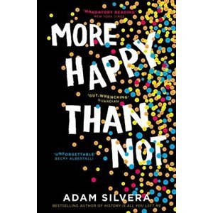 More Happy then Not - Adam Silvera