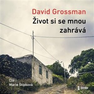 Život si se mnou zahrává, CD - David Grossman