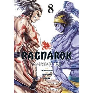 Ragnarok: Poslední boj 8 - Šin&apos;ja Umemura, Takumi Fukui, Adžičika