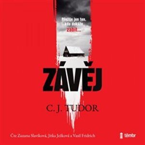 Závěj, CD - C. J. Tudor