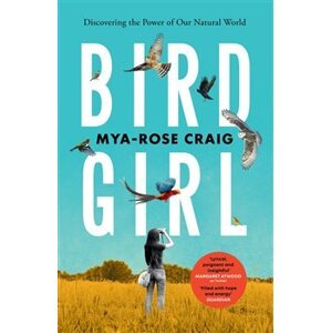 Birdgirl - Mya-Rose Craig