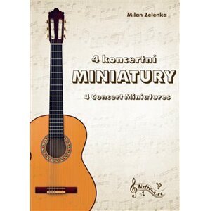 4 koncertní miniatury - Milan Zelenka