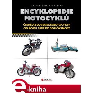 Encyklopedie motocyklů - Marián Šuman-Hreblay e-kniha