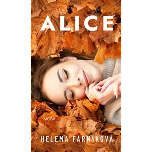 Alice - Helena Farníková
