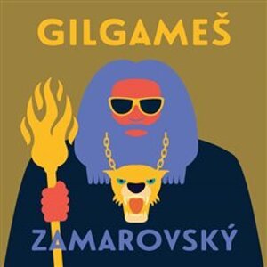 Gilgameš, CD - Vojtěch Zamarovský