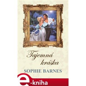Tajemná kráska - Sophie Barnes e-kniha