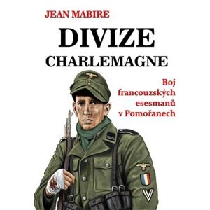 Divize Charlemagne - Jean Mabire