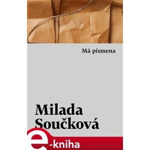 Má písmena - Milada Součková e-kniha